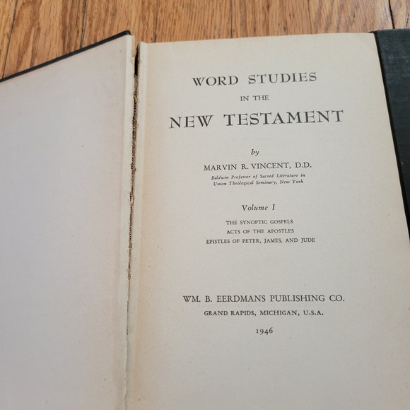 Word Studies in the New Testament Marvin R Vincent 3 Vol Set 1946 Eerdmans